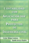 665787039e8c1_CONTABILIDAD CON APLICACION NIIF PARA PROYECTOS DE INGENIERIA CIVIL VICTOR ALBUJA , DANILO ARROYO.png